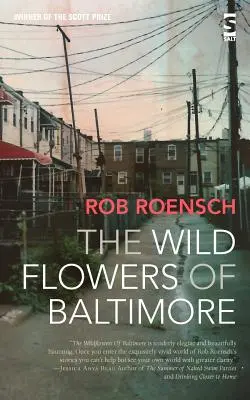 Baltimore vadvirágai - The Wild Flowers of Baltimore