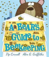 Bear's Guide to Beekeeping