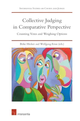 Kollektív ítélkezés összehasonlító perspektívában: Szavazatok számolása és vélemények mérlegelése - Collective Judging in Comparative Perspective: Counting Votes and Weighing Opinions