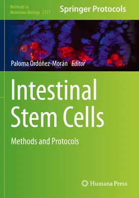 Bélrendszeri őssejtek: Módszerek és protokollok - Intestinal Stem Cells: Methods and Protocols
