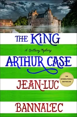 Az Arthur király-ügy: Bretagne-i rejtély - The King Arthur Case: A Brittany Mystery