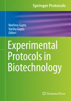 Kísérleti protokollok a biotechnológiában - Experimental Protocols in Biotechnology