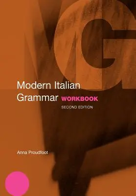 Modern olasz nyelvtan munkafüzet - Modern Italian Grammar Workbook