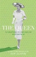 Királynő - 70 fejezet II. Erzsébet életéből - Queen - 70 Chapters in the Life of Elizabeth II