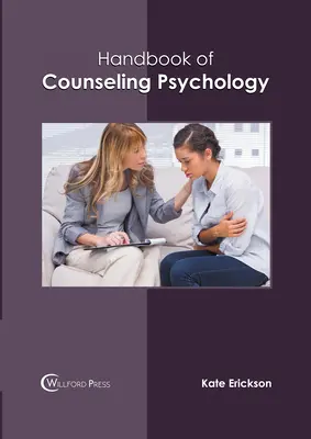 A tanácsadói pszichológia kézikönyve - Handbook of Counseling Psychology