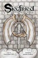 Siegfried: Sárkányölő - Siegfried: Dragon Slayer