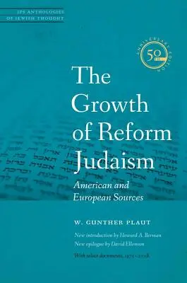 A reformjudaizmus növekedése: Amerikai és európai források - The Growth of Reform Judaism: American and European Sources