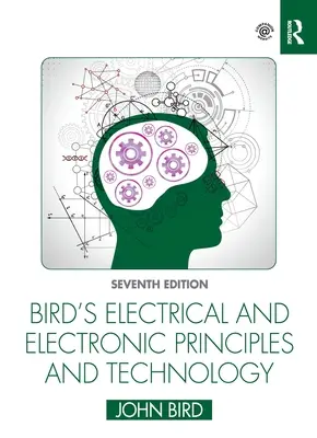 Bird's Electrical and Electronic Principles and Technology (Ptákovy elektrotechnické a elektronické principy a technologie) - Bird's Electrical and Electronic Principles and Technology