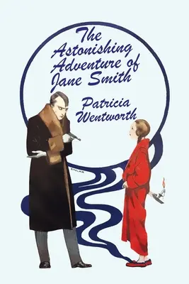 Jane Smith elképesztő kalandja - The Astonishing Adventure of Jane Smith