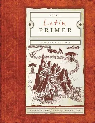 Latin Primer 1: Tanár kiadás - Latin Primer 1: Teacher Edition