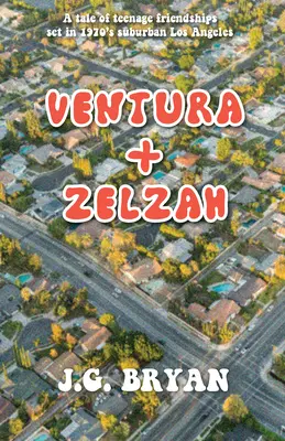 Ventura és Zelzah - Ventura and Zelzah