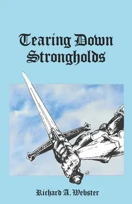 Erődök lerombolása - Tearing Down Strongholds