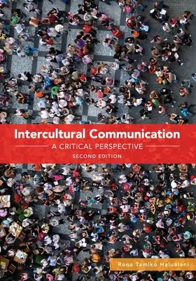 Kultúrák közötti kommunikáció: A Critical Perspective - Intercultural Communication: A Critical Perspective