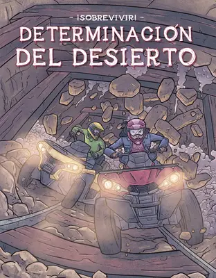 Determinacin del Desierto (Sivatagi meghatározottság) - Determinacin del Desierto (Desert Determination)