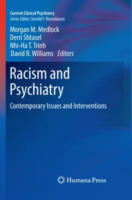 Rasszizmus és pszichiátria: Kortárs kérdések és beavatkozások - Racism and Psychiatry: Contemporary Issues and Interventions