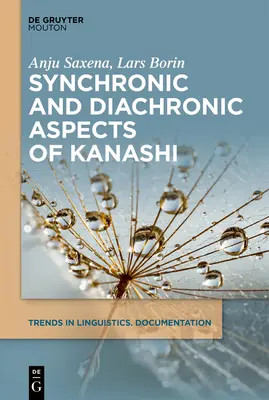 A Kanashi szinkronikus és diakronikus aspektusai - Synchronic and Diachronic Aspects of Kanashi