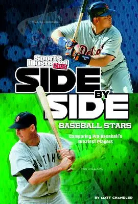 Baseballové hvězdy bok po boku: Srovnání nejlepších hráčů profesionálního baseballu - Side-By-Side Baseball Stars: Comparing Pro Baseball's Greatest Players