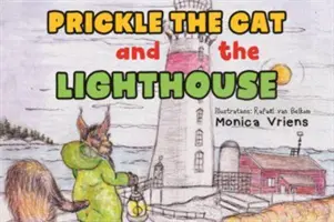 Prickle, a macska és a világítótorony - Prickle the Cat and the Lighthouse