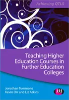 Felsőoktatási kurzusok oktatása továbbképző főiskolákon - Teaching Higher Education Courses in Further Education Colleges