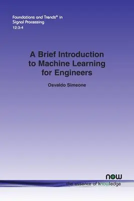 Rövid bevezetés a gépi tanulásba mérnököknek - A Brief Introduction to Machine Learning for Engineers