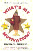 Mi az én motivációm? - What's My Motivation?