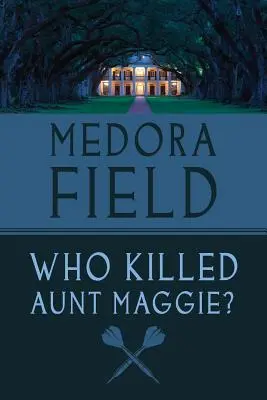 Ki ölte meg Maggie nénit? - Who Killed Aunt Maggie?