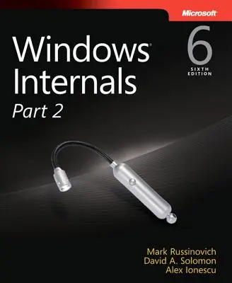 A Windows belső részei, 2. rész - Windows Internals, Part 2