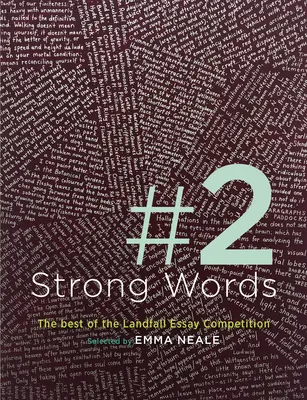 Erős szavak: The Best of the Landfall esszépályázat - Strong Words: The Best of the Landfall Essay Competition