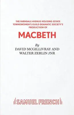 Farndale Avenue... Macbeth - komedie - Farndale Avenue... Macbeth - A Comedy
