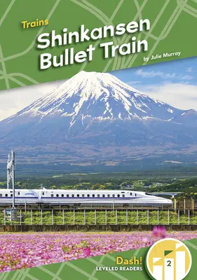 Shinkansen golyóvonat - Shinkansen Bullet Train