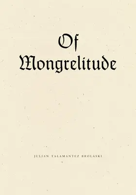 A korcsosságról - Of Mongrelitude