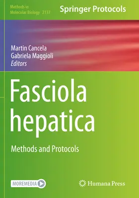 Fasciola Hepatica: Módszerek és protokollok - Fasciola Hepatica: Methods and Protocols