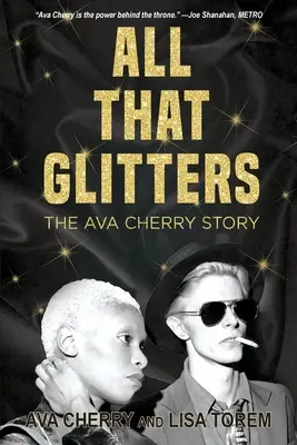 Minden, ami csillog: Ava Cherry története - All That Glitters: The Ava Cherry Story