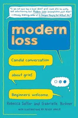 Modern veszteség: Őszinte beszélgetés a gyászról. Kezdők szívesen látott vendégek. - Modern Loss: Candid Conversation about Grief. Beginners Welcome.