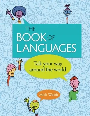 A nyelvek könyve: Talk Your Way Around the World - The Book of Languages: Talk Your Way Around the World