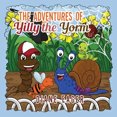 Yilly, a Yorm kalandjai - The Adventures of Yilly the Yorm