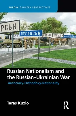 Az orosz nacionalizmus és az orosz-ukrán háború - Russian Nationalism and the Russian-Ukrainian War