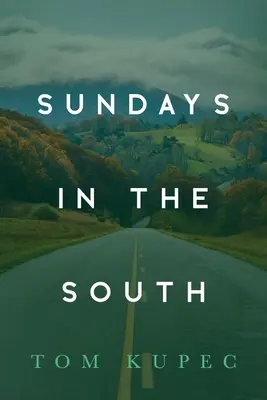 Vasárnapok délen - Sundays in the South