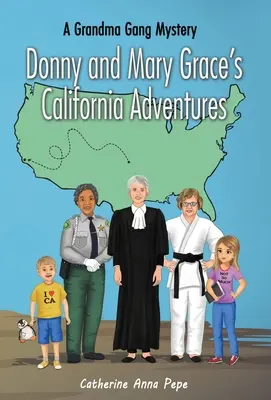 Donny és Mary Grace kaliforniai kalandjai - Donny and Mary Grace's California Adventures