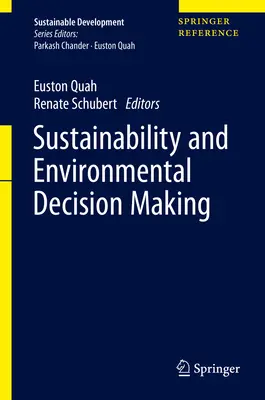 Fenntarthatóság és környezeti döntéshozatal - Sustainability and Environmental Decision Making