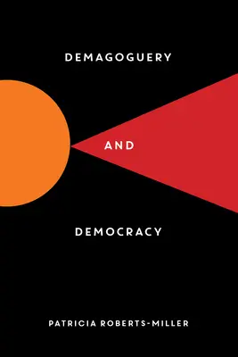 Demagógia és demokrácia - Demagoguery and Democracy