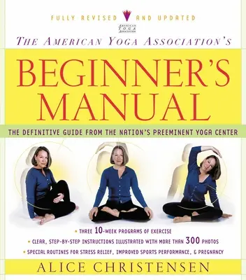 Az Amerikai Jóga Szövetség Kezdők kézikönyve - The American Yoga Association's Beginner's Manual