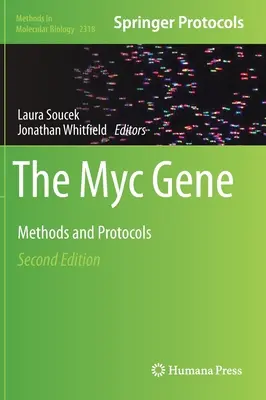 A Myc gén: módszerek és protokollok - The Myc Gene: Methods and Protocols