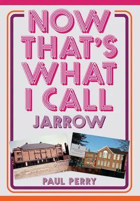 Ezt nevezem én Jarrow-nak - Now That's What I Call Jarrow