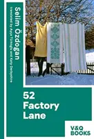 52 Factory Lane - Az Anatolian Blues trilógia második könyvei - 52 Factory Lane - Books two of the Anatolian Blues trilogy