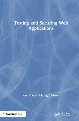 Webalkalmazások tesztelése és biztosítása - Testing and Securing Web Applications