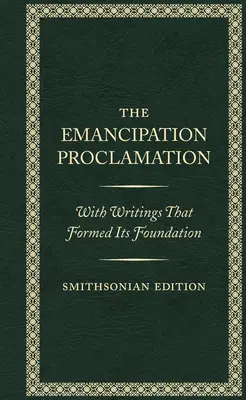 Az emancipációs kiáltvány, Smithsonian kiadás - The Emancipation Proclamation, Smithsonian Edition