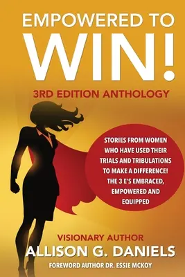 Empowered to Win, 3. kiadás antológia: 3. kiadás antológia - Empowered to Win, 3rd Edition Anthology: 3rd Edition Anthology