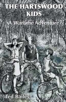 The Hartswood Kids: A Wartime Adventure