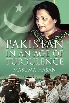 Pakisztán a turbulenciák korában - Pakistan in an Age of Turbulence